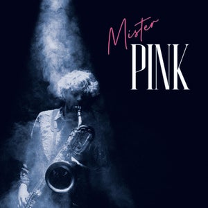 Artwork for track: Mr Pink by Mount Kujo