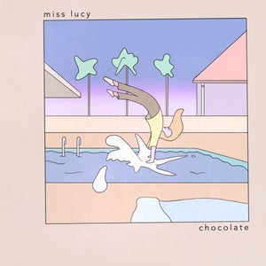 Artwork for track: Chocolate by Miss Lucy