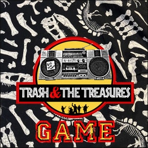 Artwork for track: Game by Trash & The Treasures