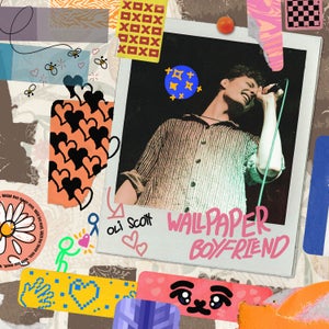 Artwork for track: Wallpaper Boyfriend by Oli Scott