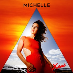 Artwork for track: Michelle by XANI