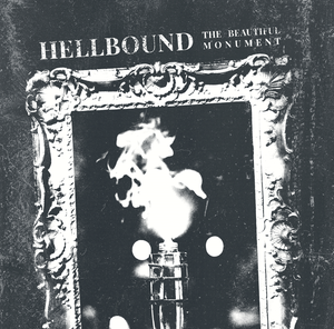 Artwork for track: Hellbound by The Beautiful Monument