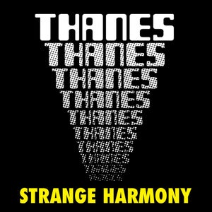 Artwork for track: Strange Harmony by THANES