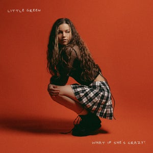 Artwork for track: What If She's Crazy?  by Little Green