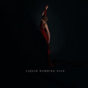 Artwork for track: Liquid Numbing Pain by Lucy Francesca Dron