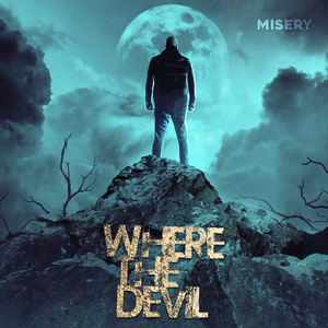 Artwork for track: Misery by Where the Devil