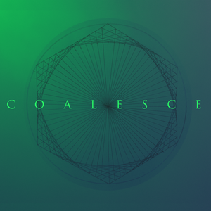 Artwork for track: Coalesce by Flying Giant