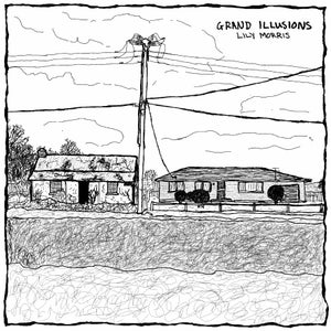 Artwork for track: Grand Illusions by Lily Morris