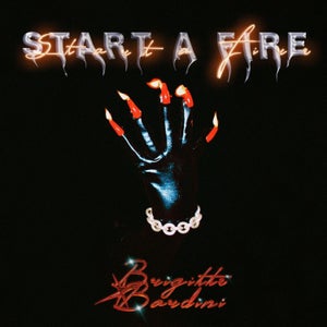 Artwork for track: Start A Fire by Brigitte Bardini