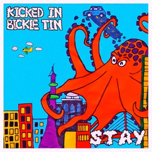 Artwork for track: Stay by KICKED-IN BICKIE TIN
