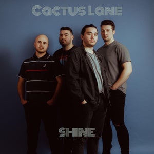Artwork for track: Shine by Cactus Lane