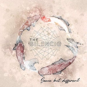 Artwork for track: Same But Different by The Silencio
