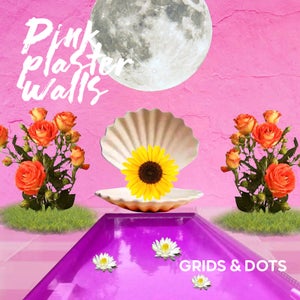 Artwork for track: Pink Plaster Walls by Grids & Dots