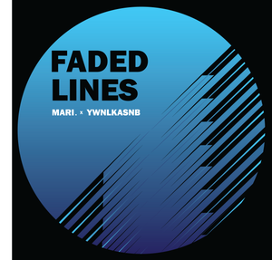 Artwork for track: Faded Lines by Mari.