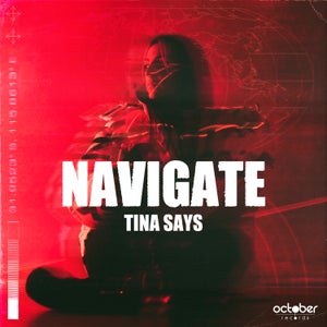 Artwork for track: Navigate by Tina Says