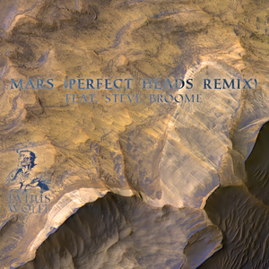 Artwork for track: Mars - Perfect Heads Remix (ft. Steve Broome) by Tatius Wolff