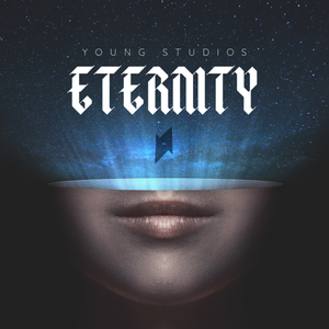 Artwork for track: Eternity by Young Studios