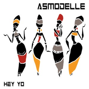 Artwork for track: Hey Yo by Asmodelle
