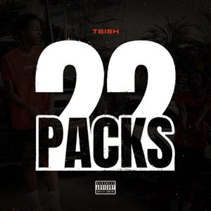 Artwork for track: 22 Packs by Tbi$h