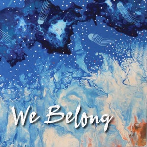 Artwork for track: We Belong by The Struggling Kings