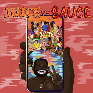 Artwork for track: Juice vs Sauce by Mansa the Legend