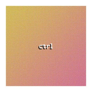 Artwork for track: ctrl by Brotal