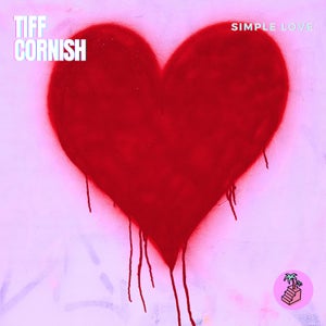 Artwork for track: Simple Love by Tiff Cornish