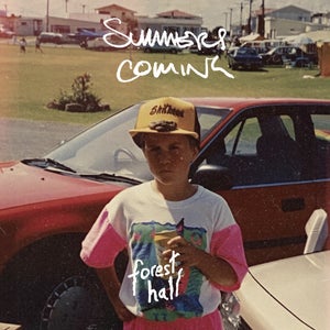 Artwork for track: Summer's Coming by Forest Hall