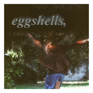 Artwork for track: Eggshells by Stormy-Lou