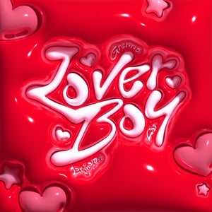 Artwork for track: Lover Boy (ft. Lordholani, COZ) by GREMMA