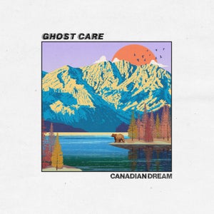 Artwork for track: Canadian Dream by Ghost Care
