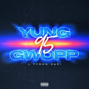 Artwork for track: 95 by Yung Gwopp