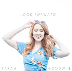 Artwork for track: Look Forward by Sarah Goodwin