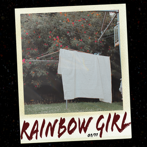 Artwork for track: Rainbow Girl by Unfiltered Euphoria