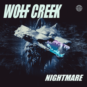 Artwork for track: Nightmare by Wolf Creek