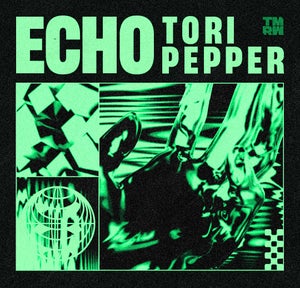 Artwork for track: Echo by Tori Pepper