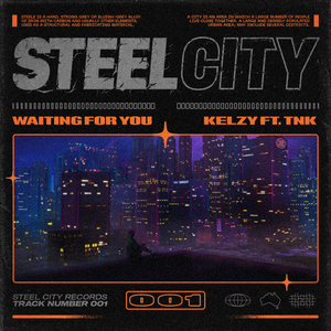 Artwork for track: Waiting For You (ft. TNKMSC) by Kelzy