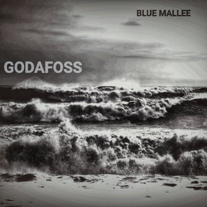 Artwork for track: GODAFOSS by Blue Mallee