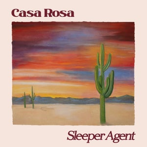 Artwork for track: Sleeper Agent by Casa Rosa