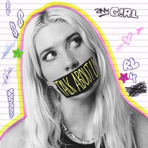 Artwork for track: Talk About You by Any Girl