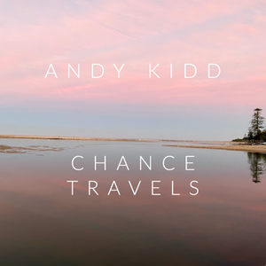 Artwork for track: Chance Travels by Andy Kidd