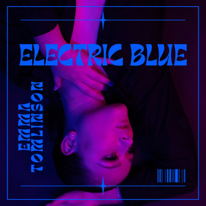 Artwork for track: ELECTRIC BLUE by Emma Tomlinson