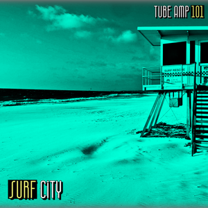 Artwork for track: Surf City FM by TUBE AMP 101