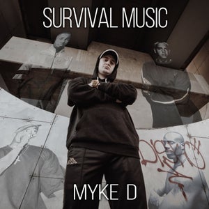 Artwork for track: Survival Music by Myke D