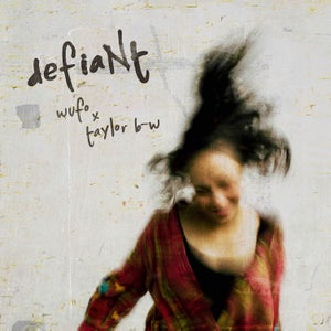 Artwork for track: Defiant by Taylor B-W
