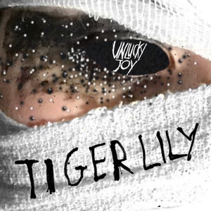 Artwork for track: Tiger Lily  by Unlucky Joy