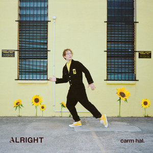 Artwork for track: Alright by carm hal.
