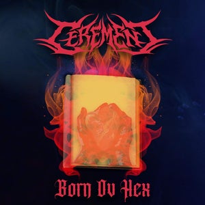 Artwork for track: Born Ov Hex by Cerement