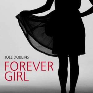 Artwork for track: Forever Girl by Joel Dobbins