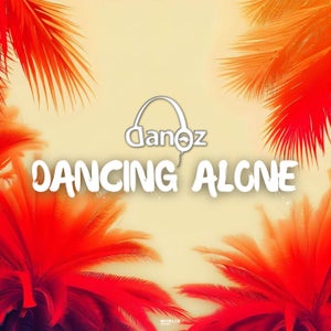Artwork for track: Dancing Alone by Dan Oz